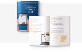 The Sophisticated Marketer's Guide to LinkedIn