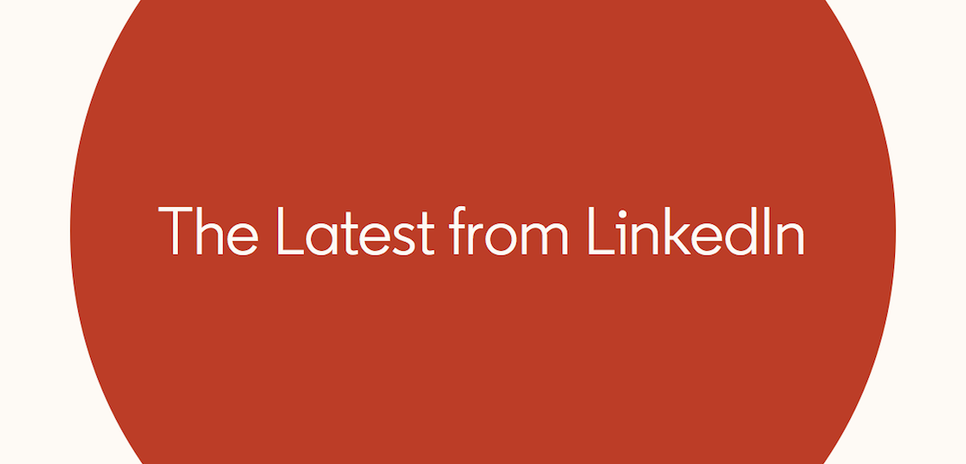 The Latest from LinkedIn