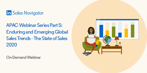 Part 5: Enduring and Emerging Global Sales Trends - The State of Sales 2020