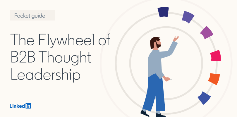 Flywheel of B2B Thought Leadership