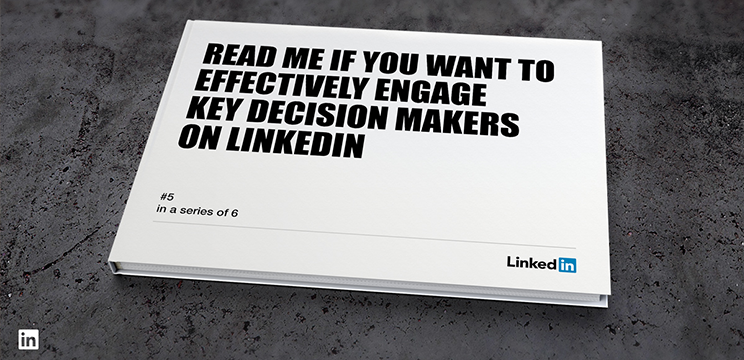 Guide to Effectively Engage Key Decision Makers