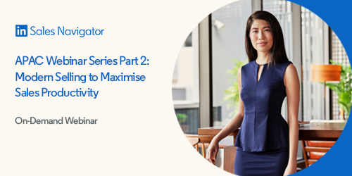 Part 2: Modern Selling to Maximise Sales Productivity