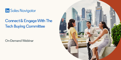 Connect & Engage With the Tech Buying Committee